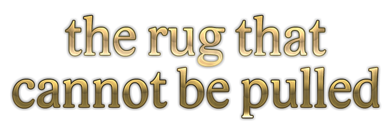 the rug that cannot be pulled